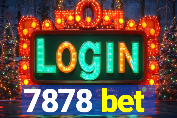 7878 bet